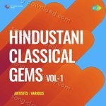 Hindustani Classical Gems Vol - 1 - Kankana Banerjee Song Download
